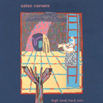 066 – Aztec Camera – High Land, Hard Rain