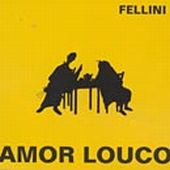 capa do disco Amor Louco, do Fellini