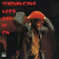 408 – Marvin Gaye – Let’s Get It On