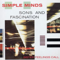 060 – Simple Minds – Sons and Fascination & Sister Feelings Call
